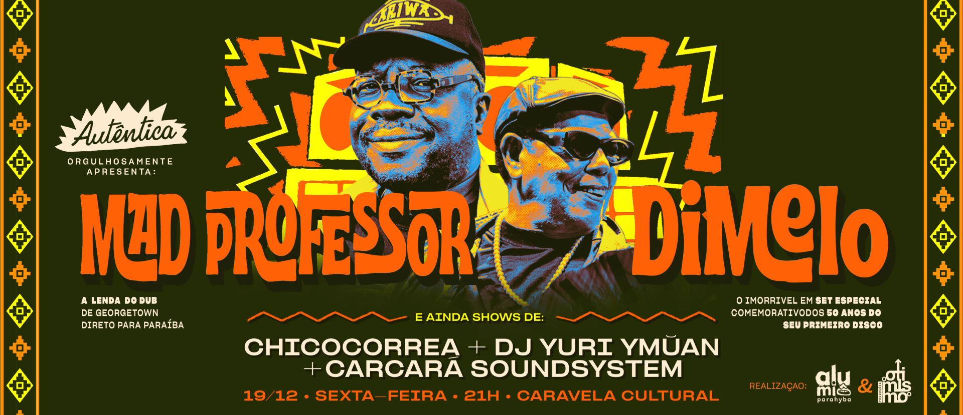 Autentica Apresenta Mad Professor E DI Melo