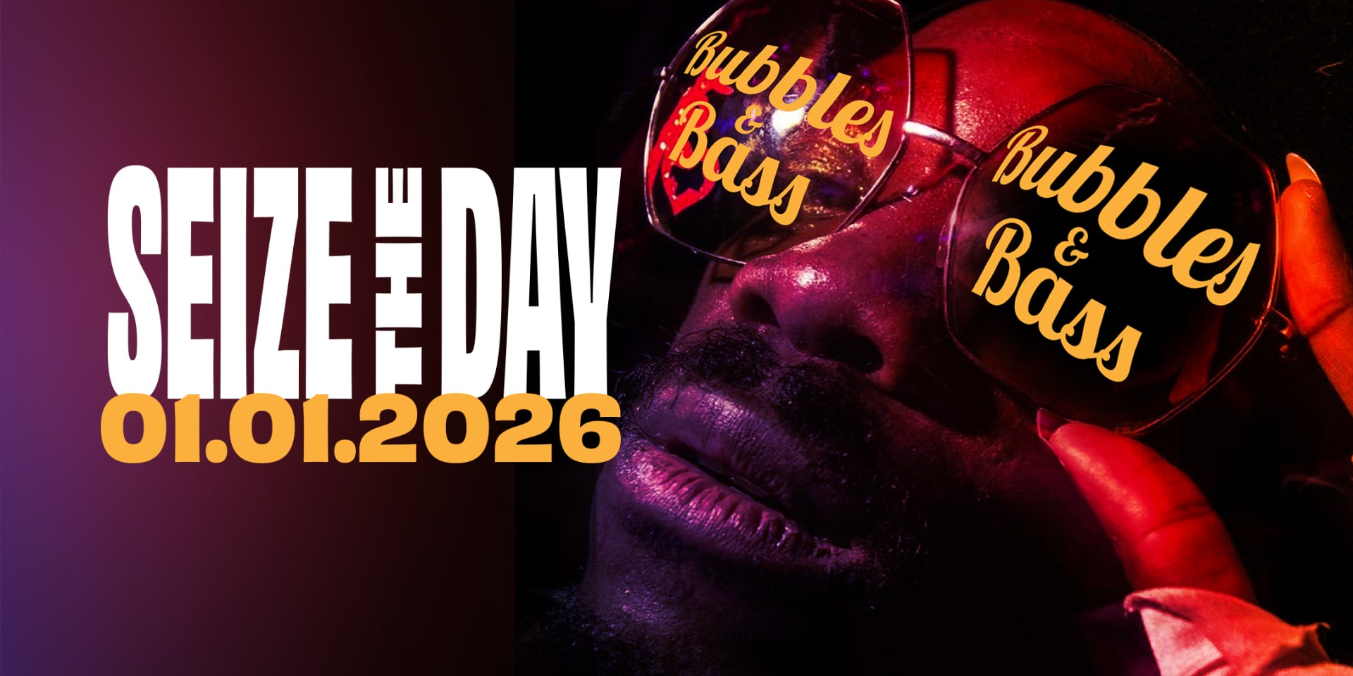 Bubbles & Bass: Seize The Day