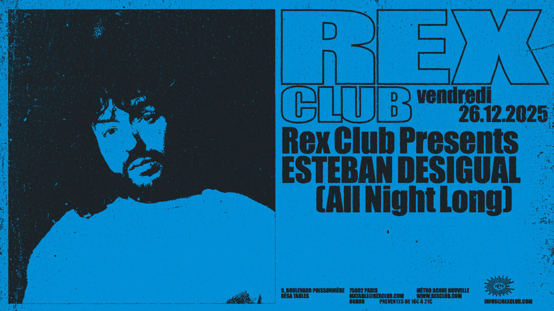 Rex Club Presents Esteban Desigual All Night Long