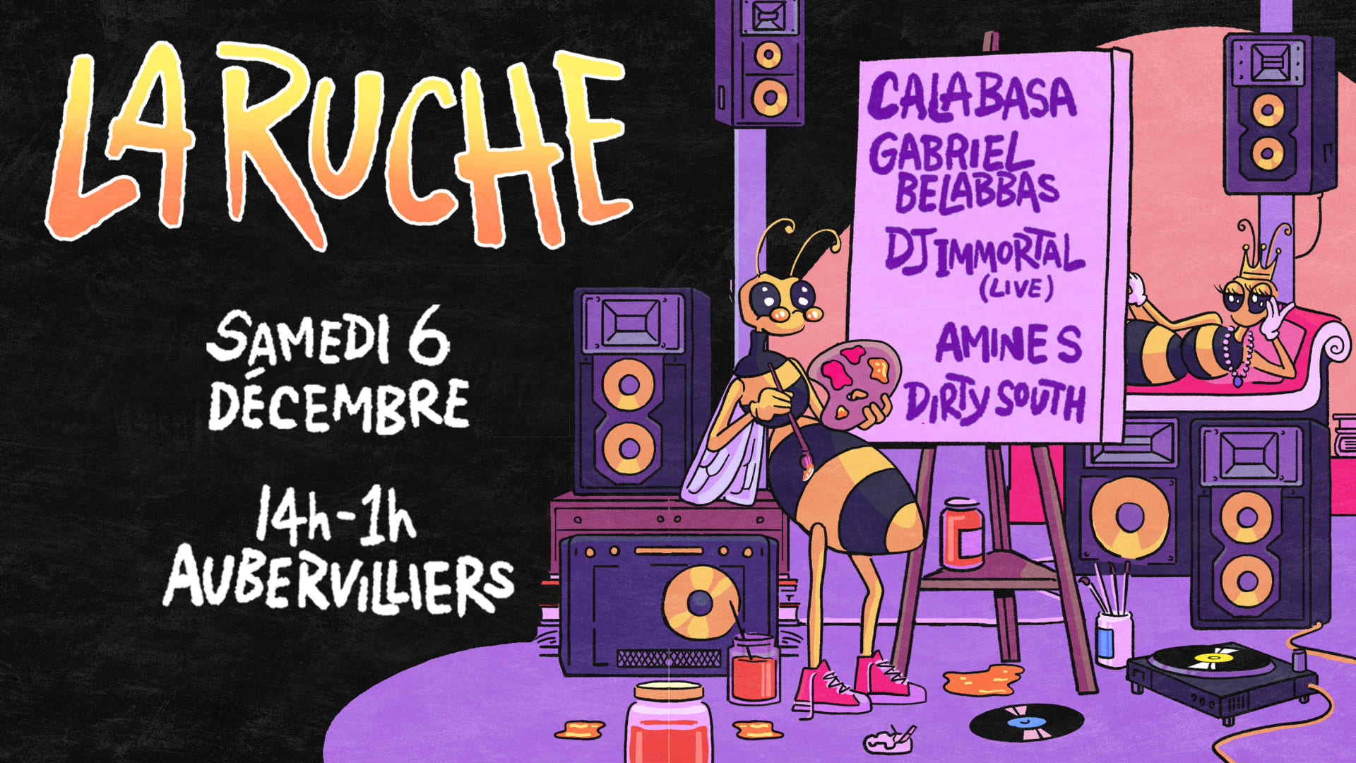 La Ruche: 14h-01h W/ Calabasa, Gabriel Belabbas, Dj Immortal