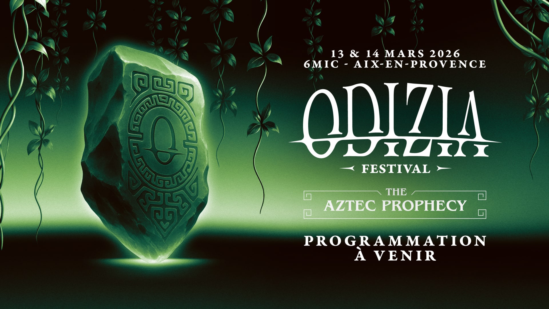 Odizia Festival : The Aztec Prophecy | 6mic | Aix-En-Pce
