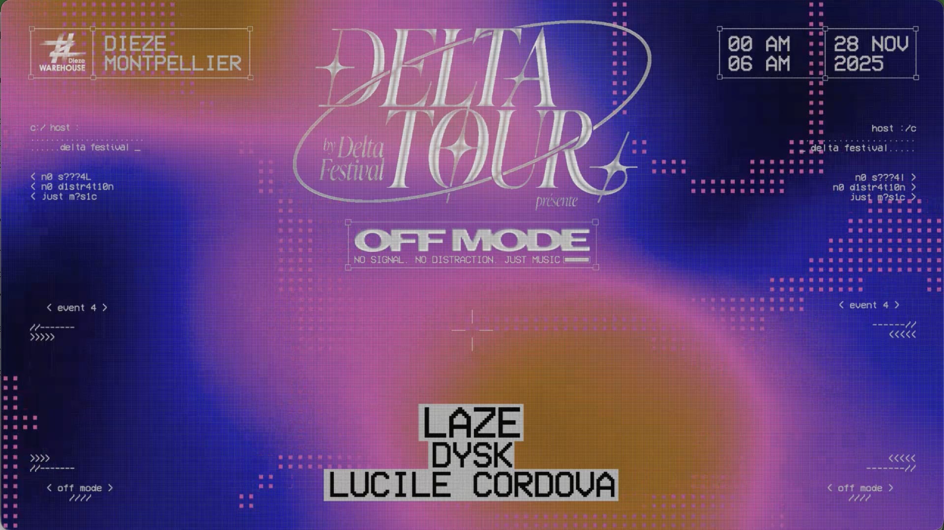 Delta Tour X Dieze : Laze, Lucile Cordova & Dysk