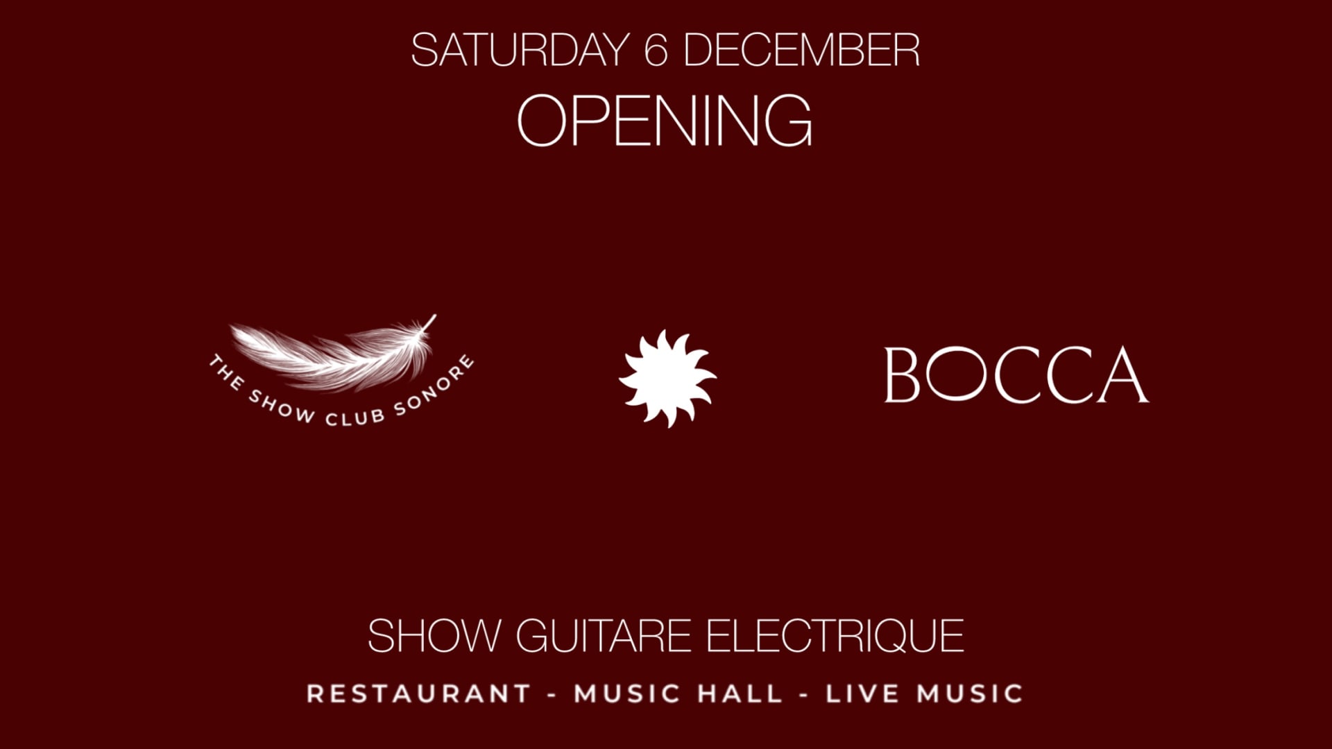 The Show Club Sonore X Bocca Nissa X Sam 6 Dec X Opening