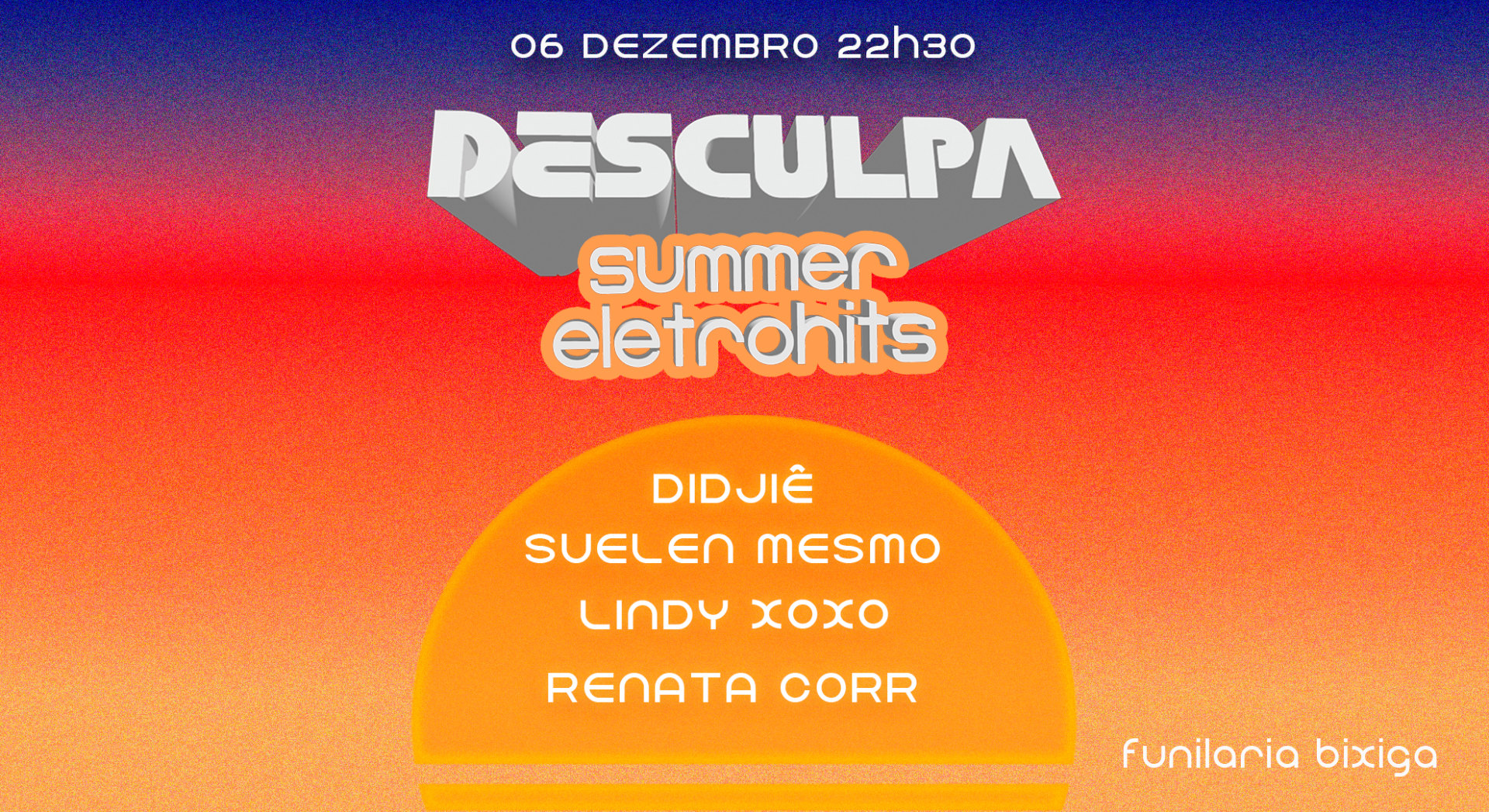 Desculpa Qquer Coisa | Summereletrohits | Funilaria 06.12