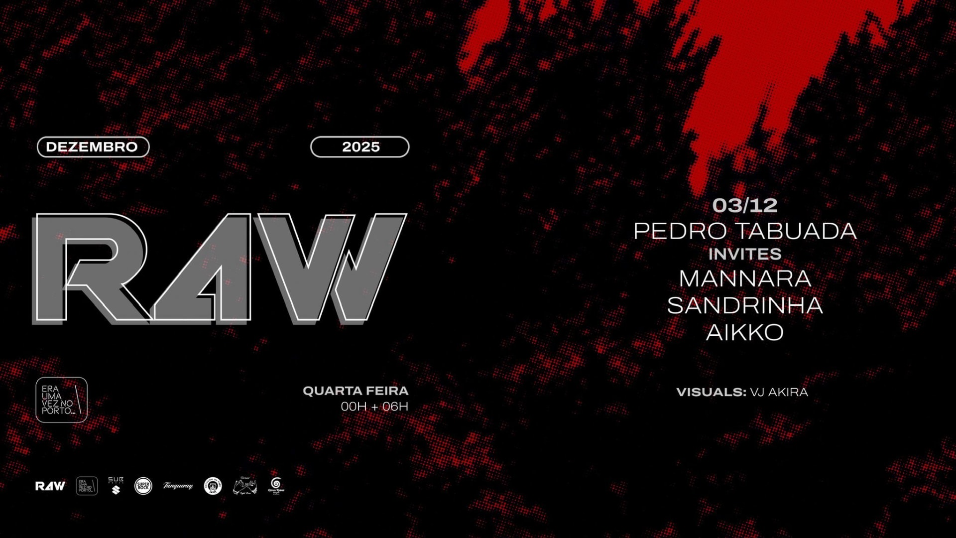 R4w W/ Pedro Tabuada, Mannara, Sandrinha & Aikko