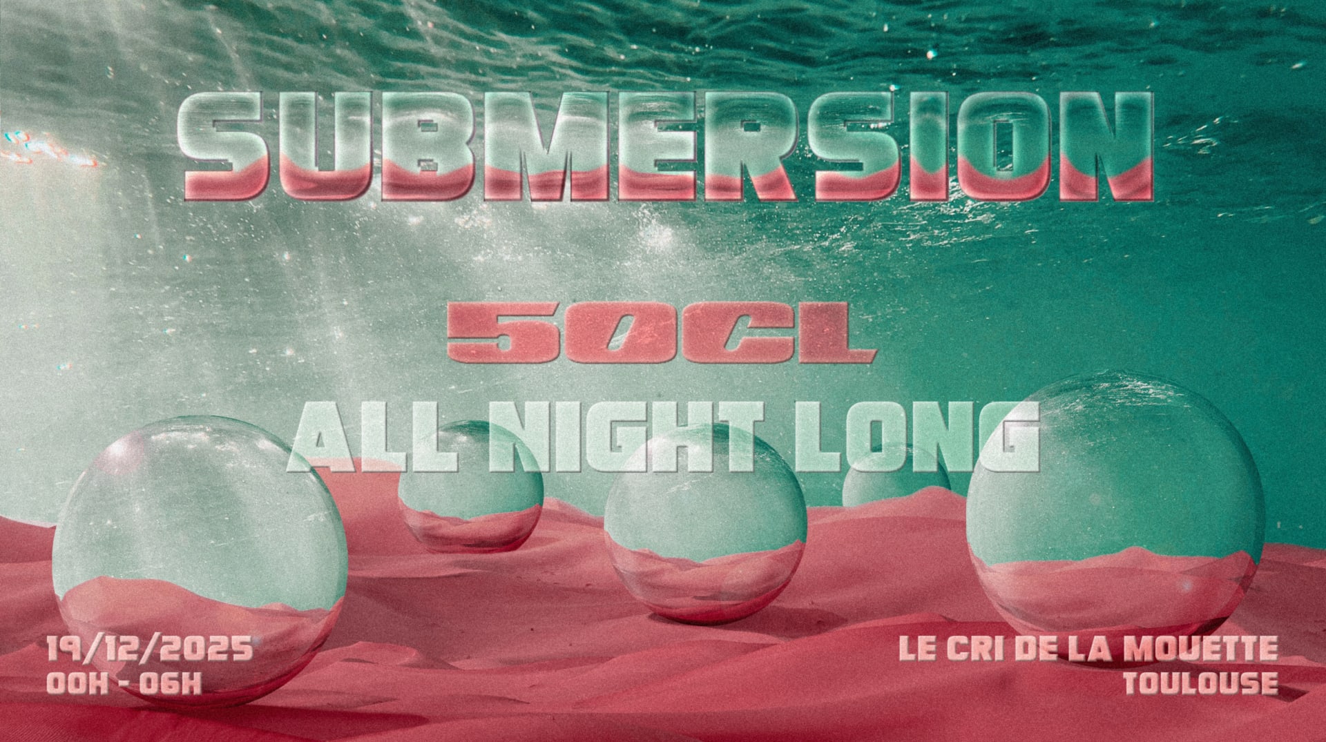Submersion : 50cl All Night Long