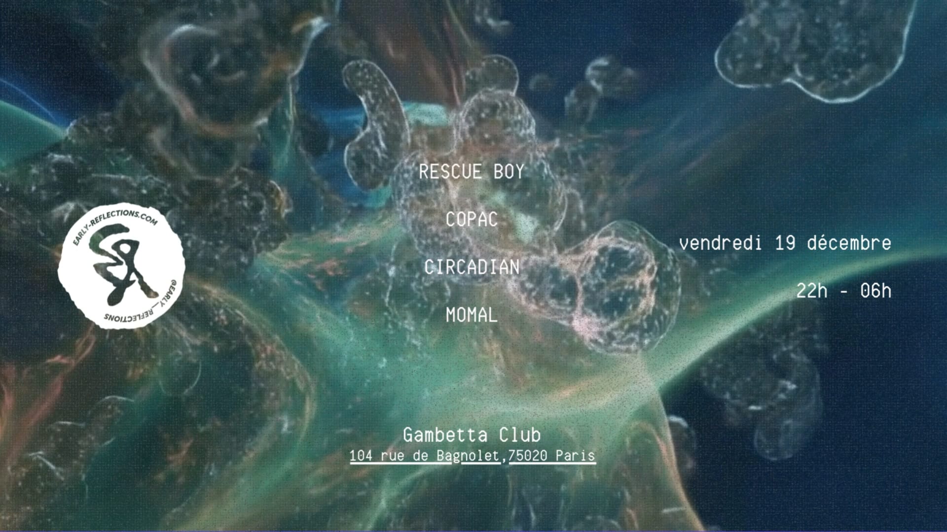 Early Reflections X Gambetta Club #8