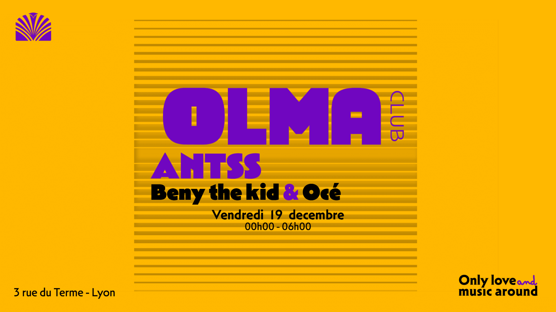 Olma Présente : Antss , Beny The Kid , Océ ( Tech-House )