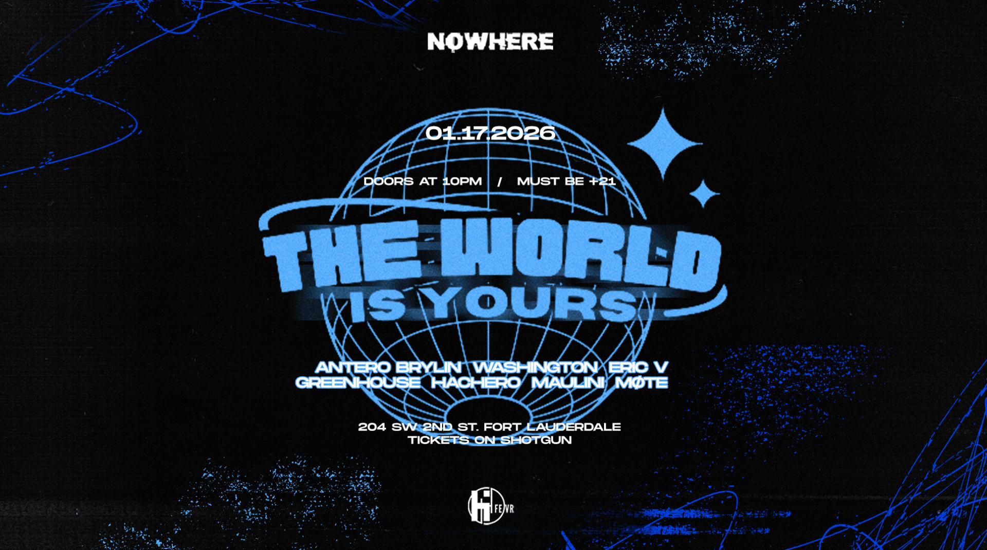The World Is Yours @Nowhere | Special Event