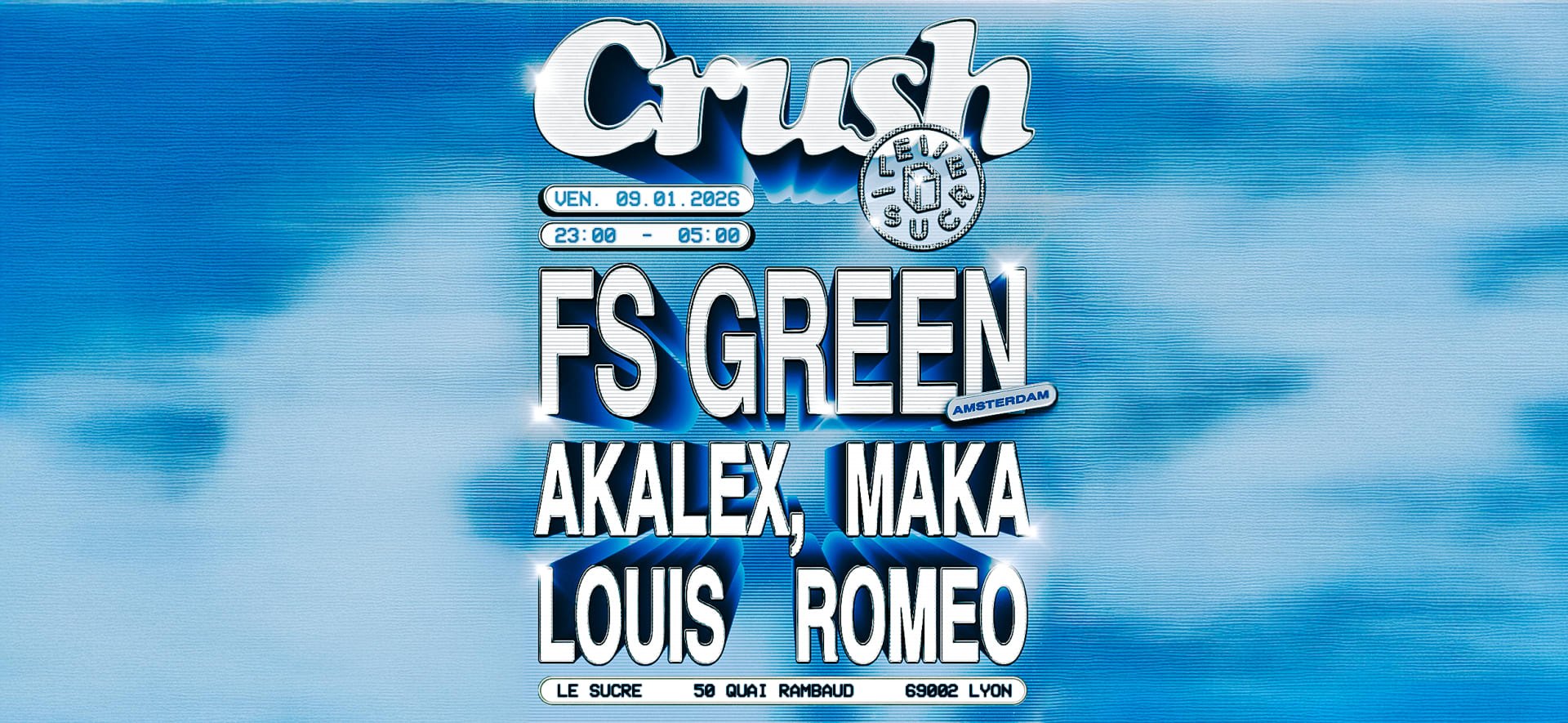 Crush : Fs Green, Akalex, Maka, Louis Romeo