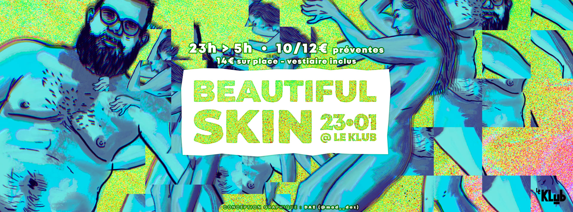 Beautiful Skin - Clubbing Naturiste - Le Klub