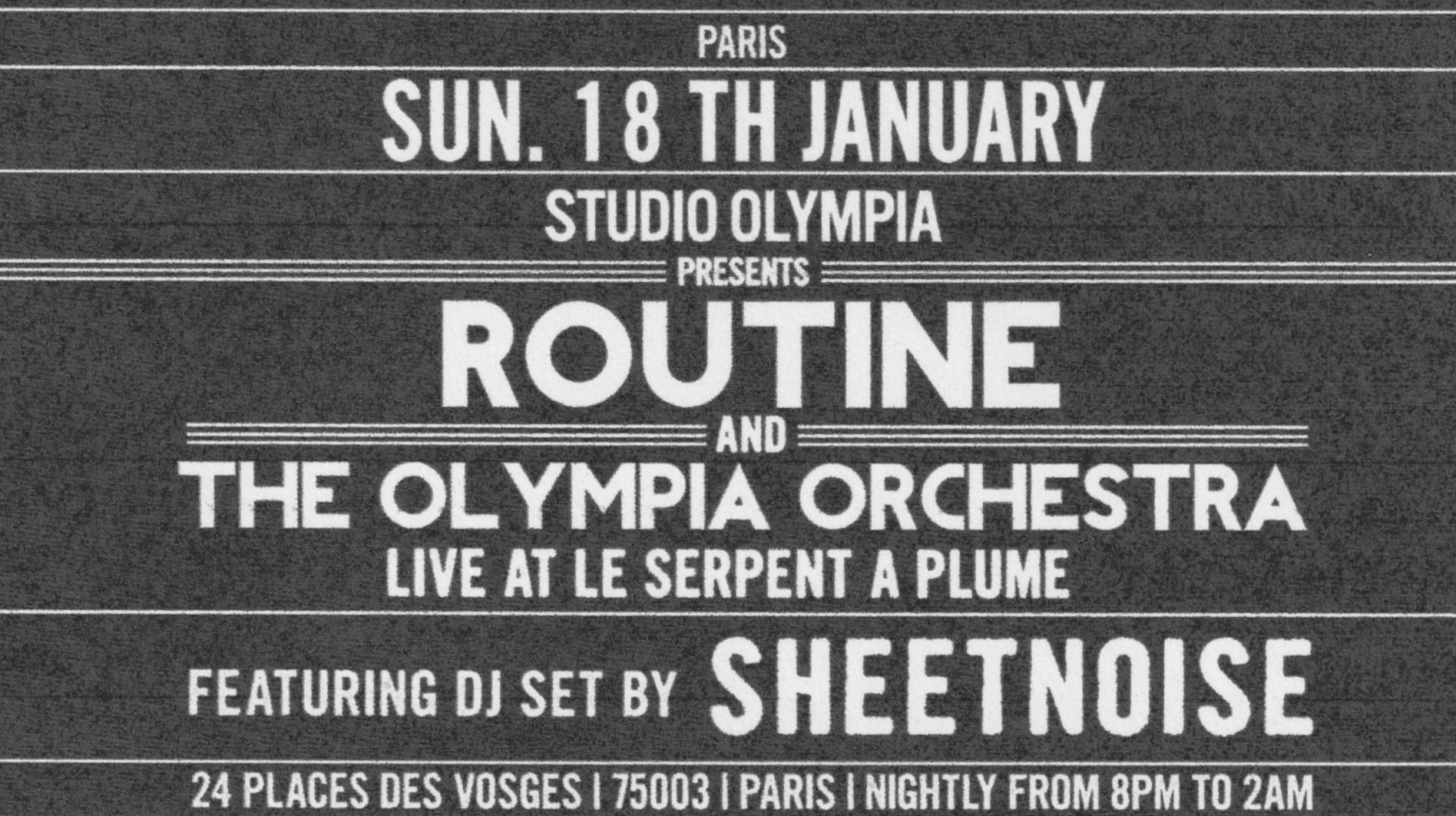 Routine W/ Olympia Orchestra + Sheetnoise Dj Set