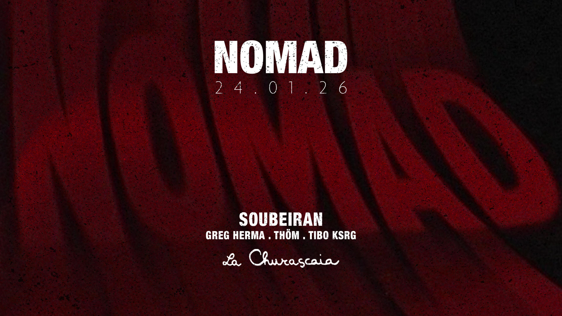 Nomad - 24.01.26 - La Churascaia