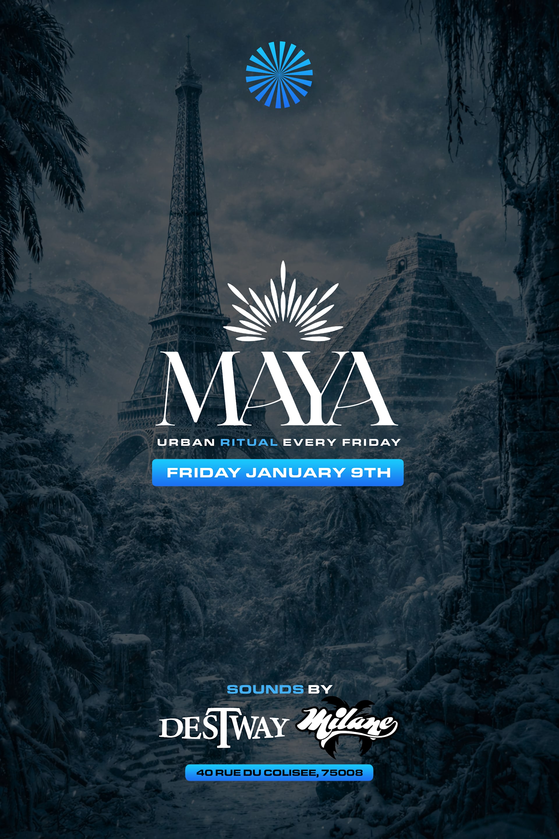 Maya Club X Friday January 9th