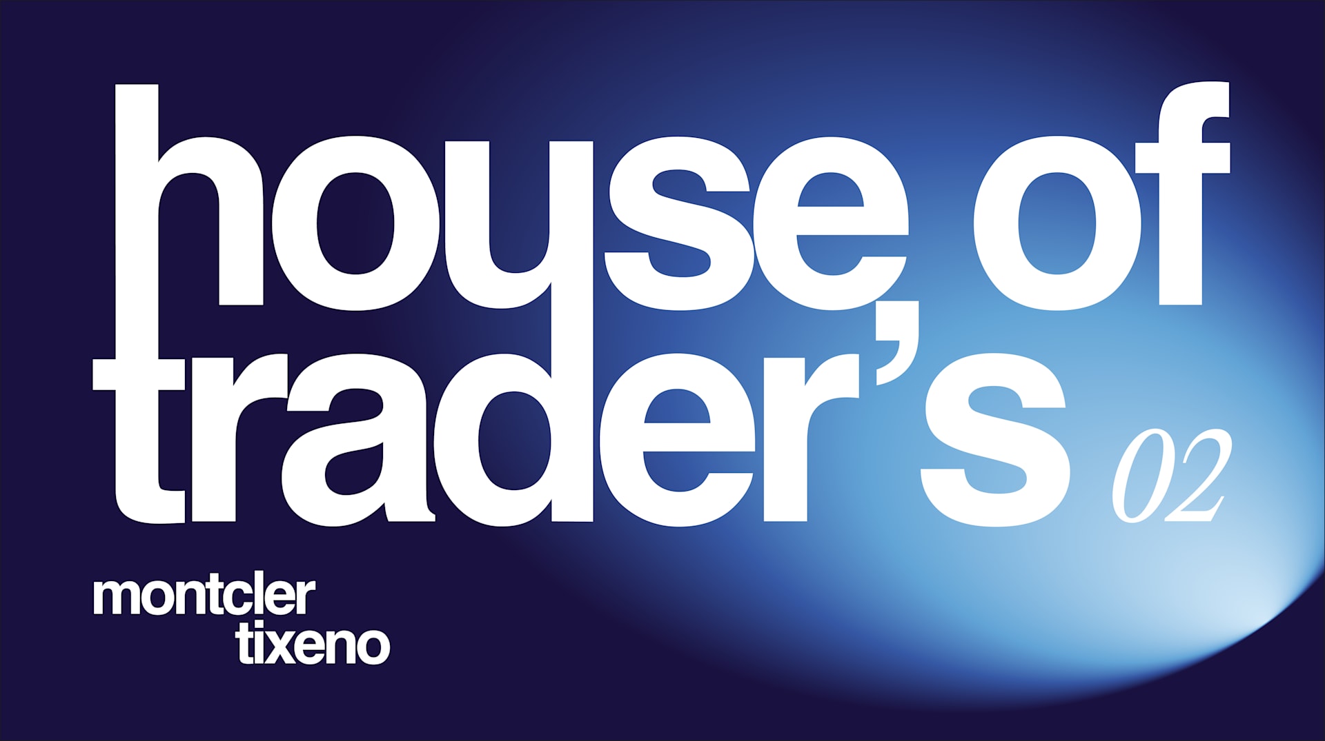 House Of Trader's 02