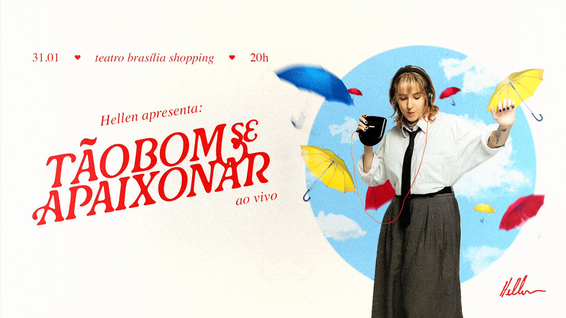 Hellen Apresenta: Tão Bom Se Apaixonar - O Show