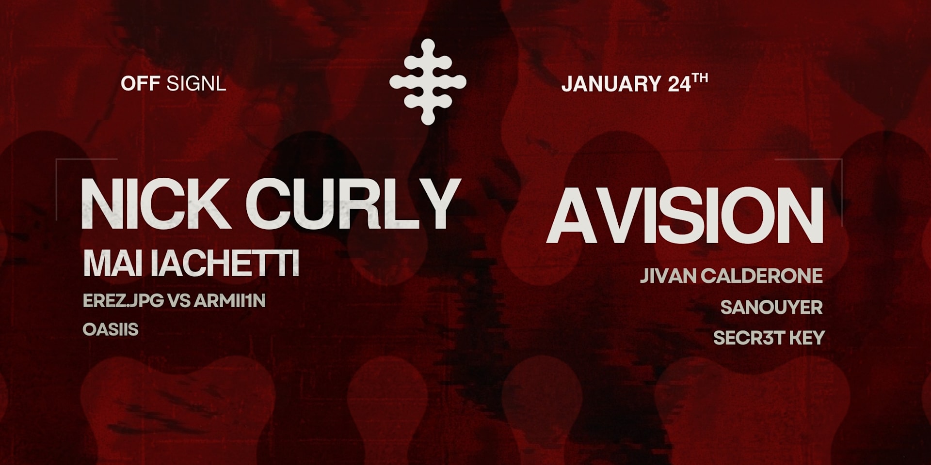 Off Signl : Nick Curly, Avision & Mai Iachetti