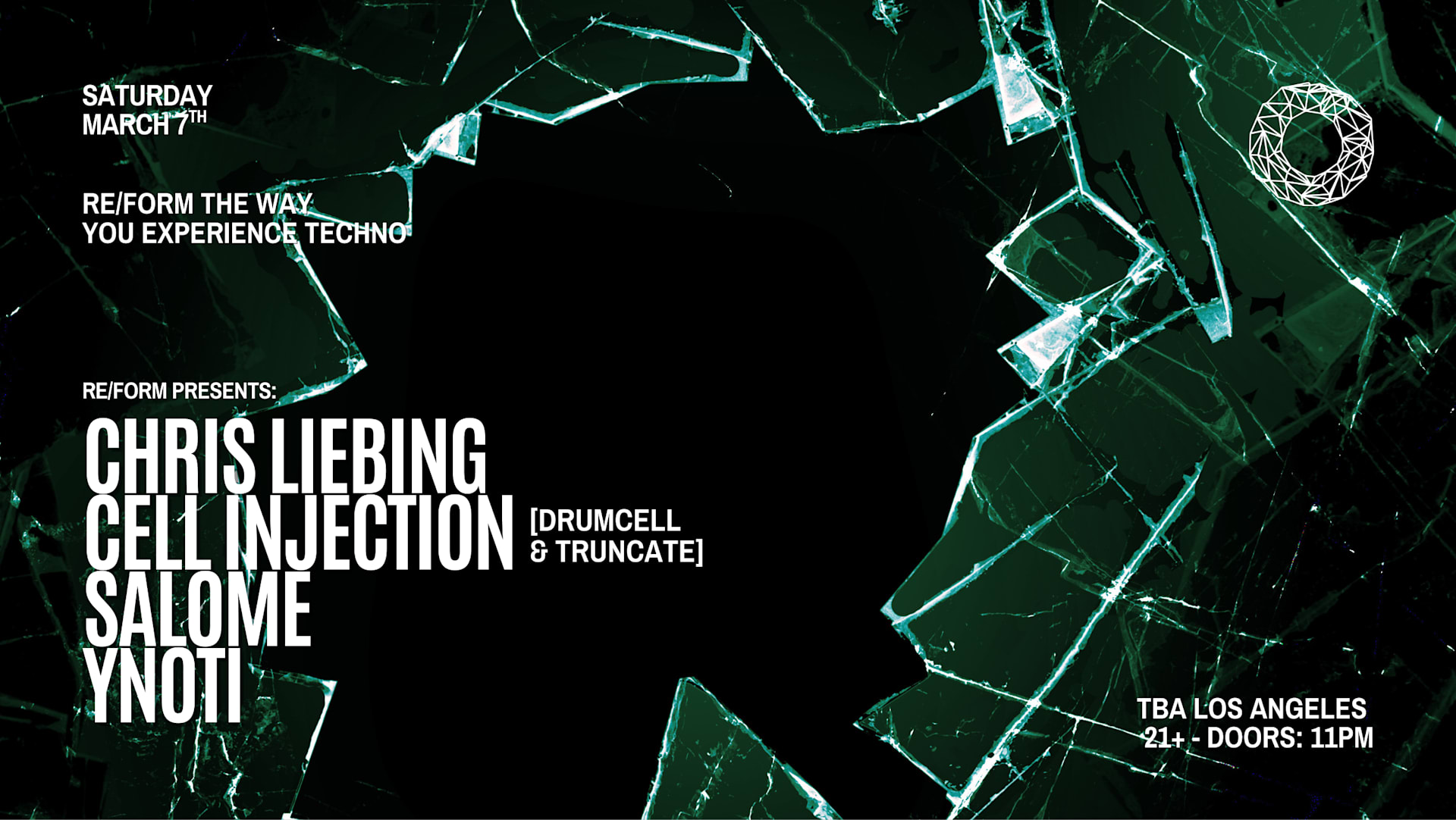 Re/Form Pres: Chris Liebing, Salome, Cell Injection & Ynoti