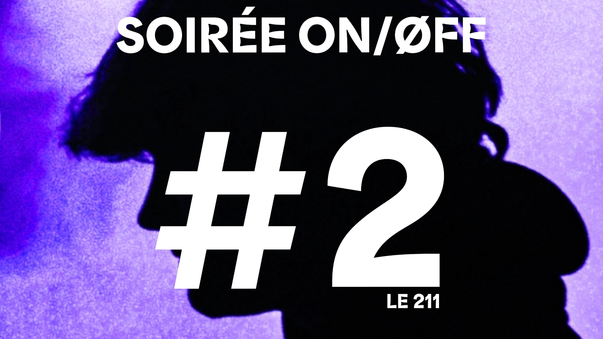 [Soirée On/Øff #2]