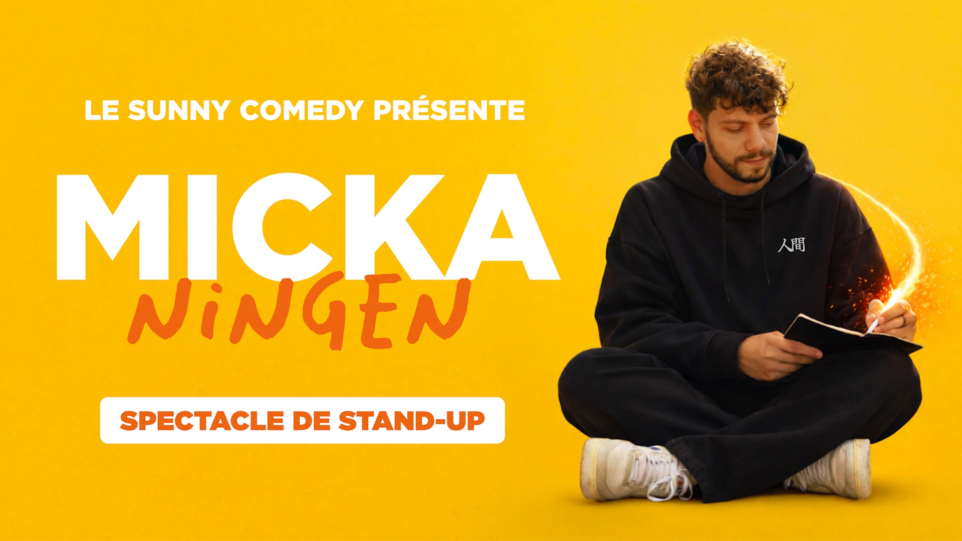 Micka Dans Ningen - Spectacle De Stand-Up