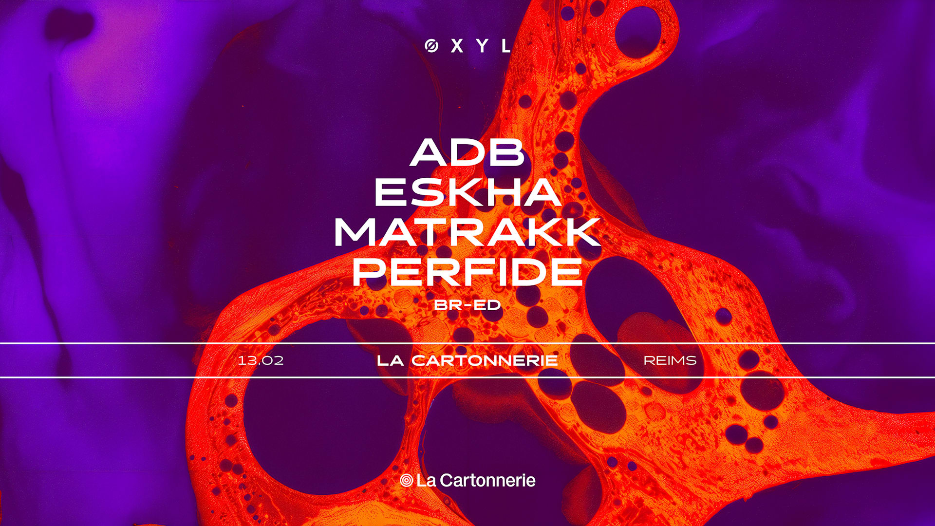 Øxyl : Matrakk, Eskha, Adb, Perfide & Br-Ed · La Cartonnerie