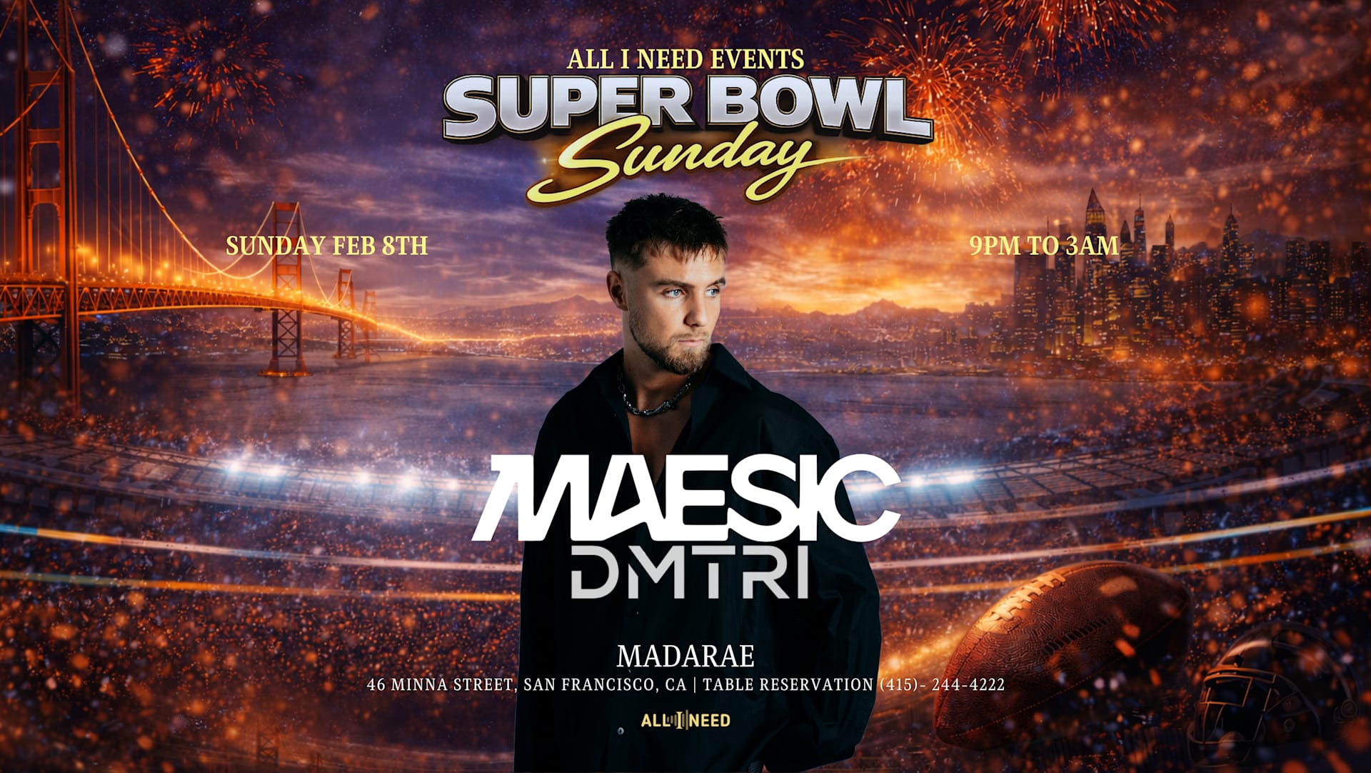 Super Bowl Sunday W/ Maesic (Life Is Simple)&Surprise Guests