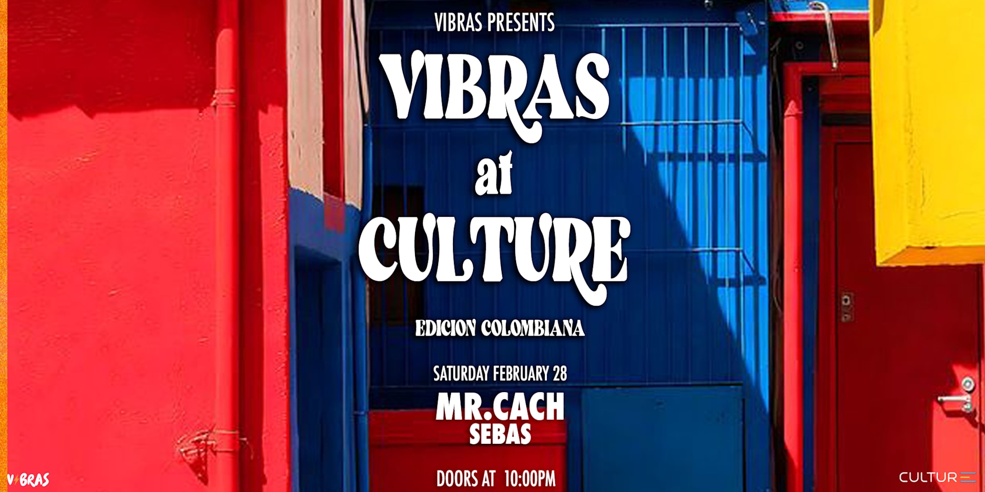 Vibras At Culture 2.28.26