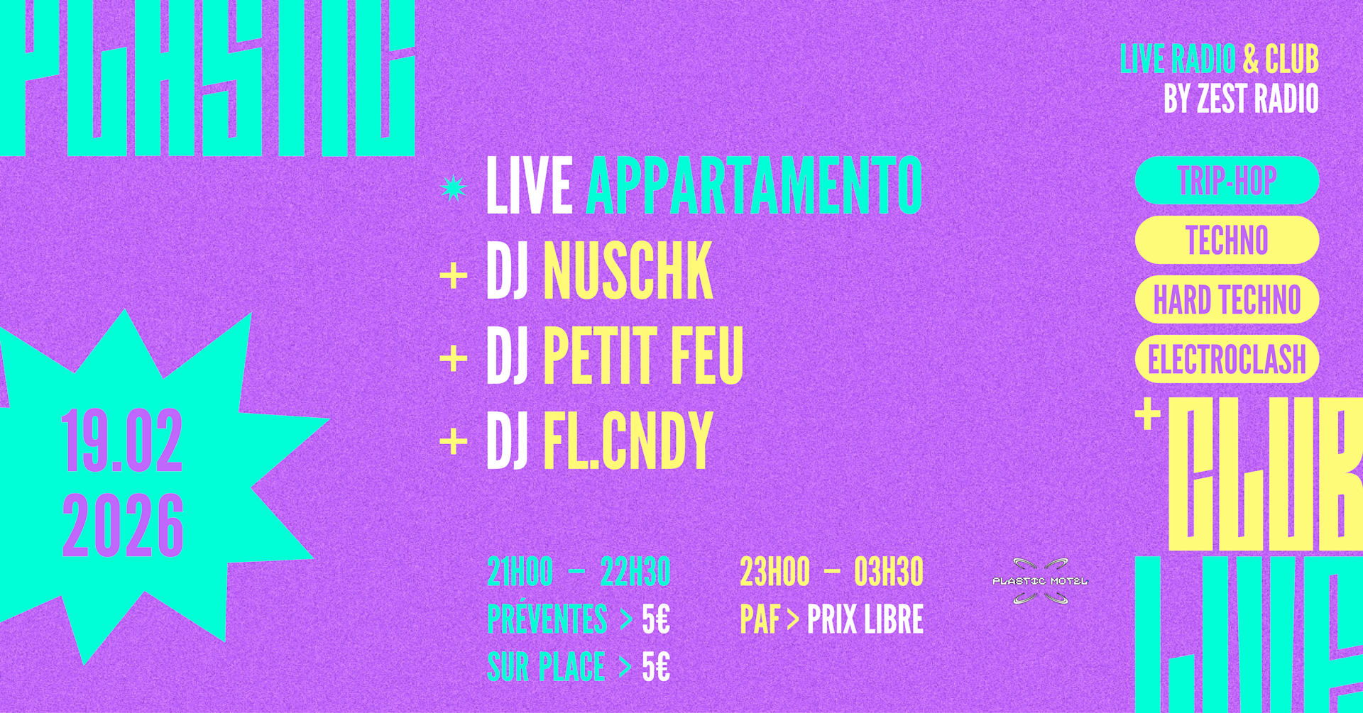 Plastic Live+Club W/ Appartamento /+/ Z-Est Radio