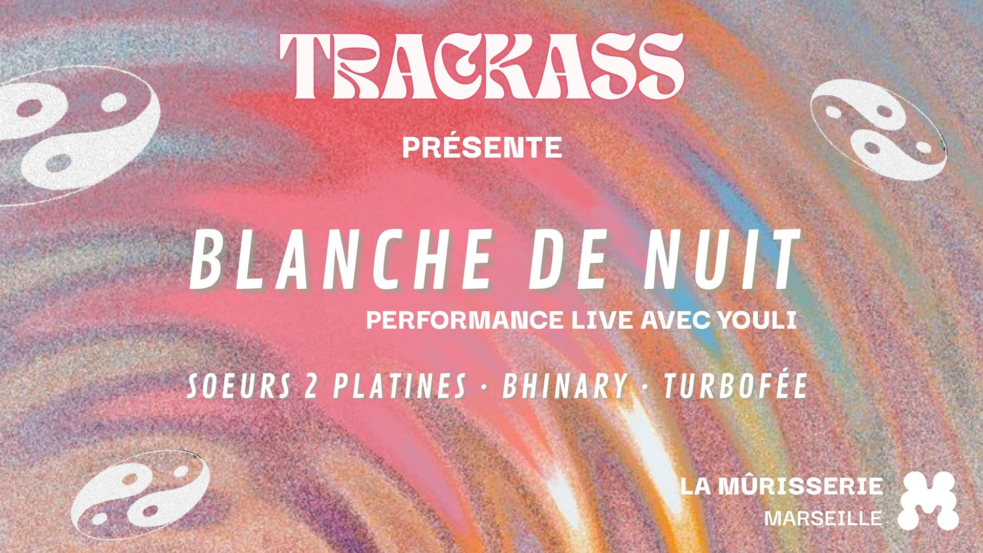 Trackass Invite Blanche De Nuit (Performance Live)