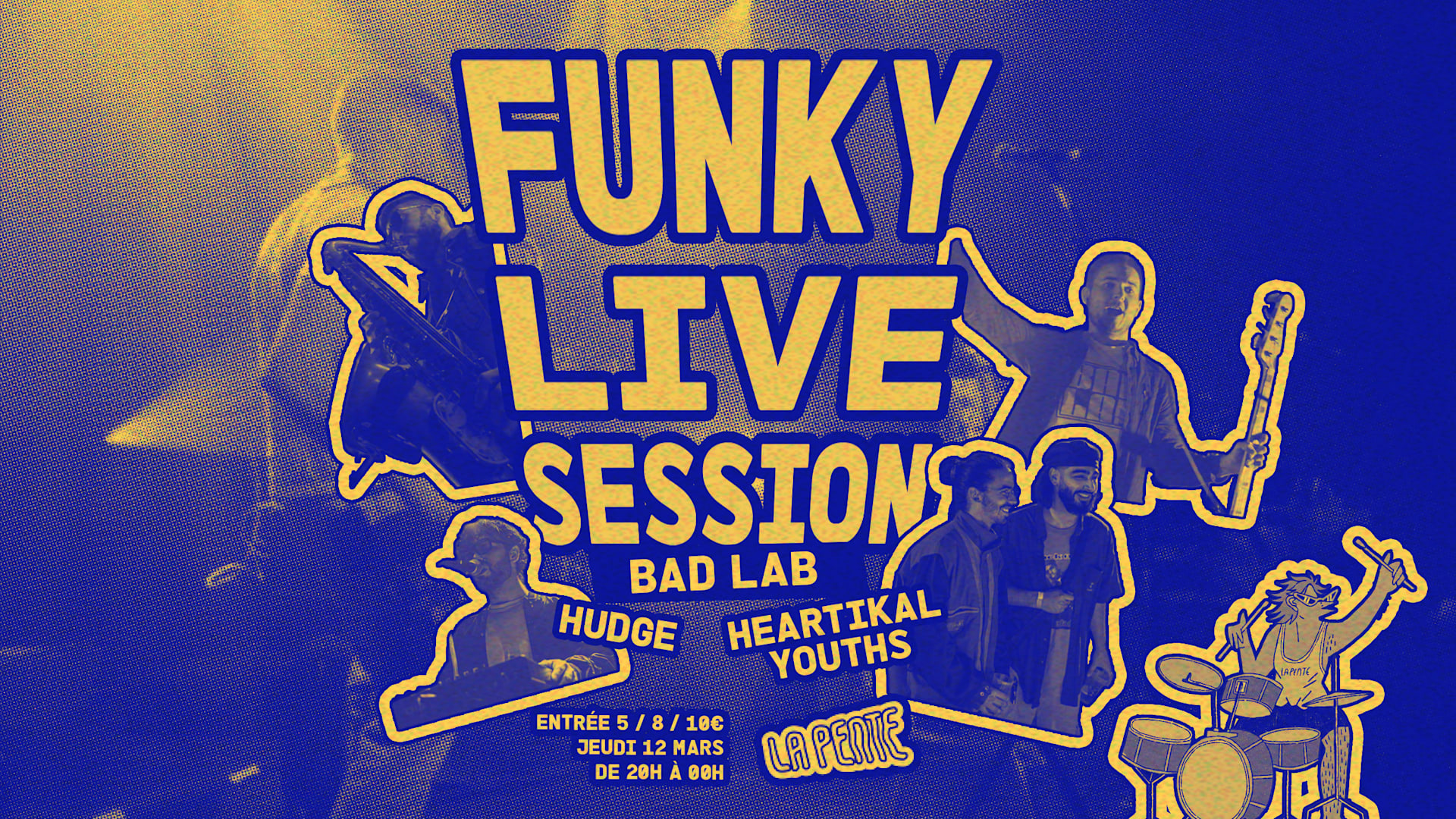 Funky Live Session : Bad Lab, Heartikal Youth & Hudge