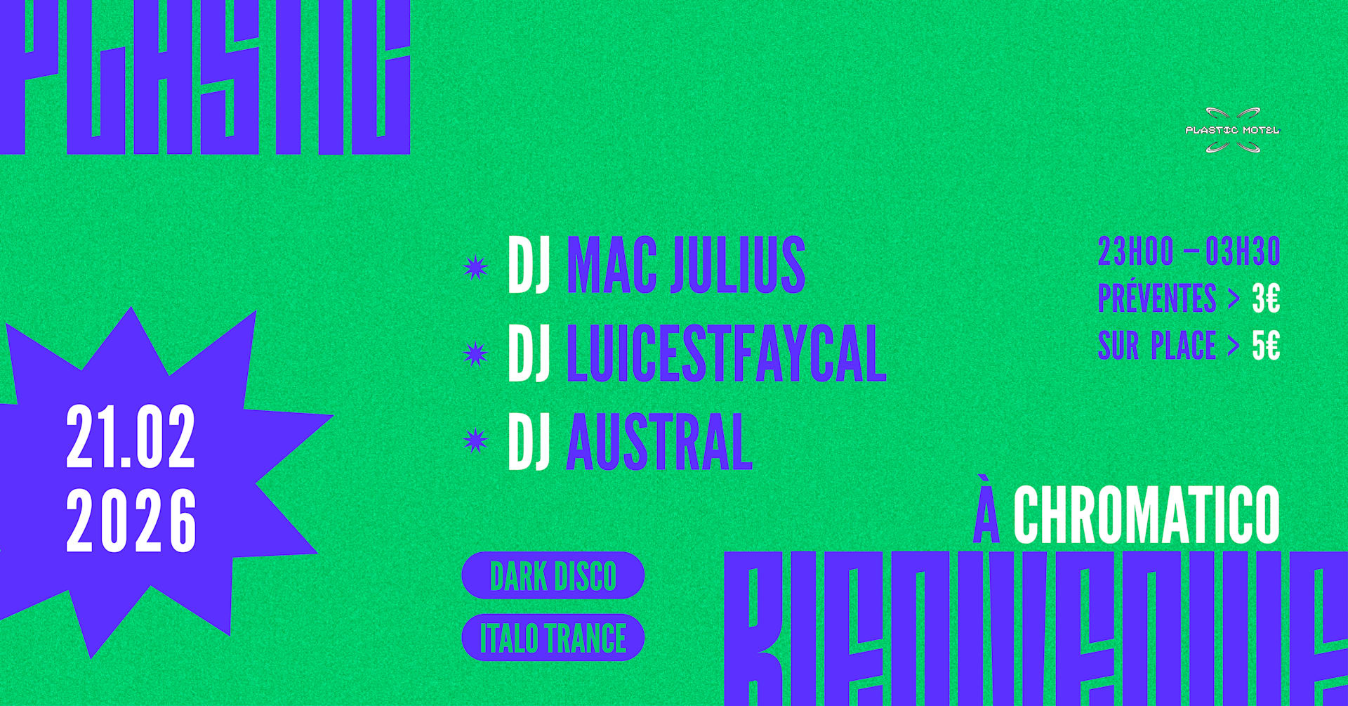 Plastic Bienvenue À Chromatico W/ Mac Julius, Austral &+