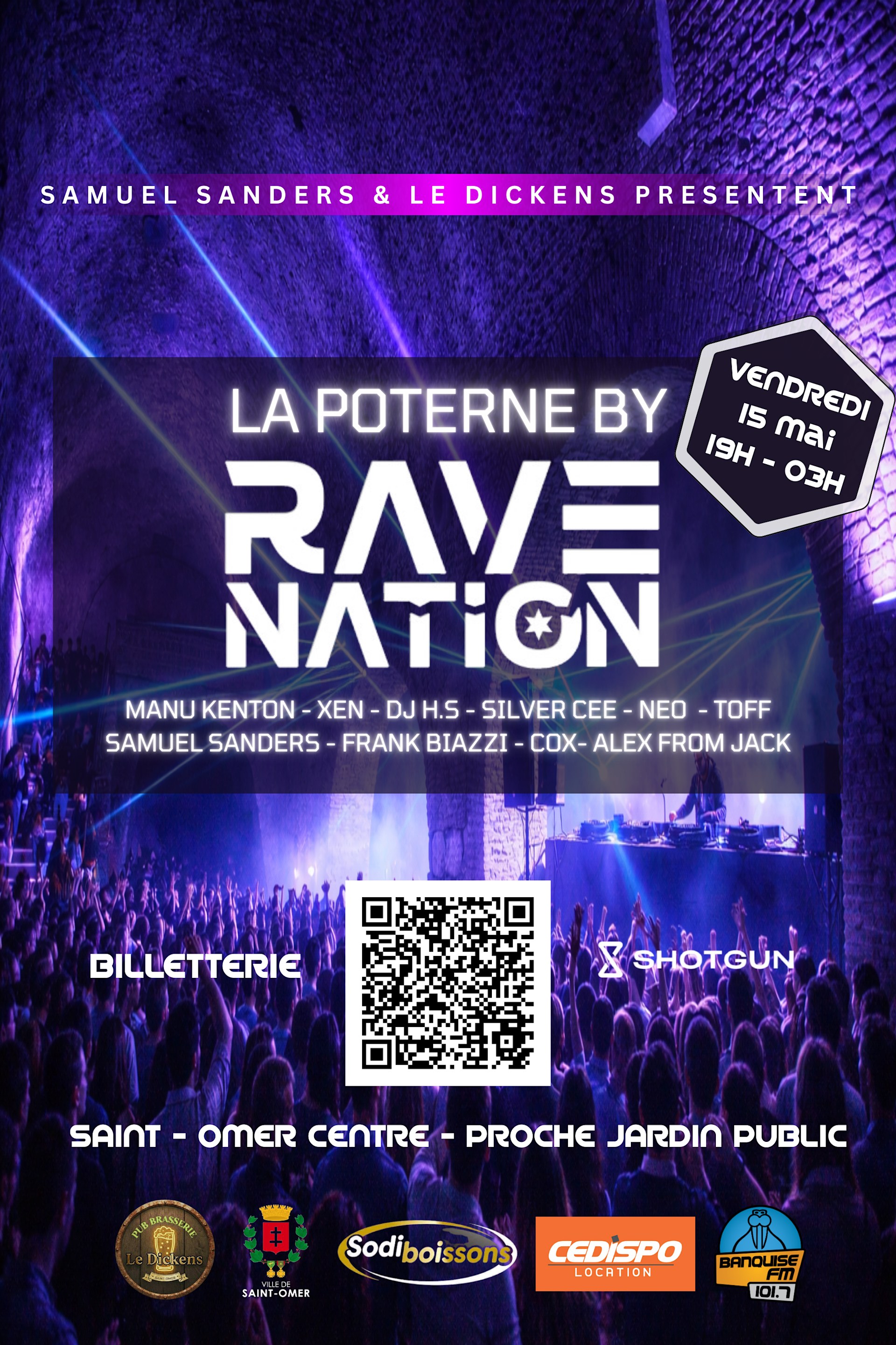La Poterne By Rave Nation (St Omer)