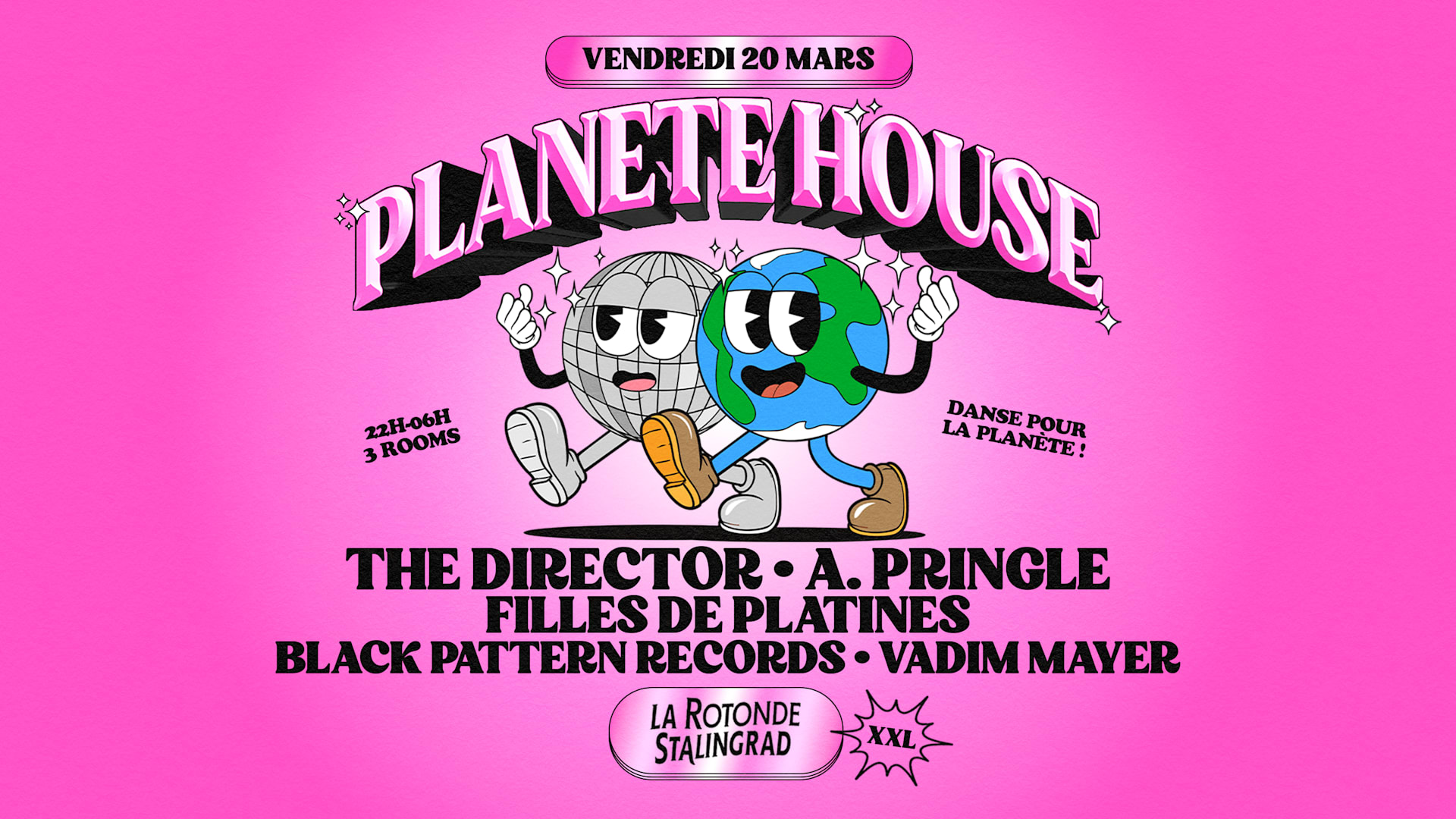Planète House X Rotonde Xxl : The Director, A.Pringle & More