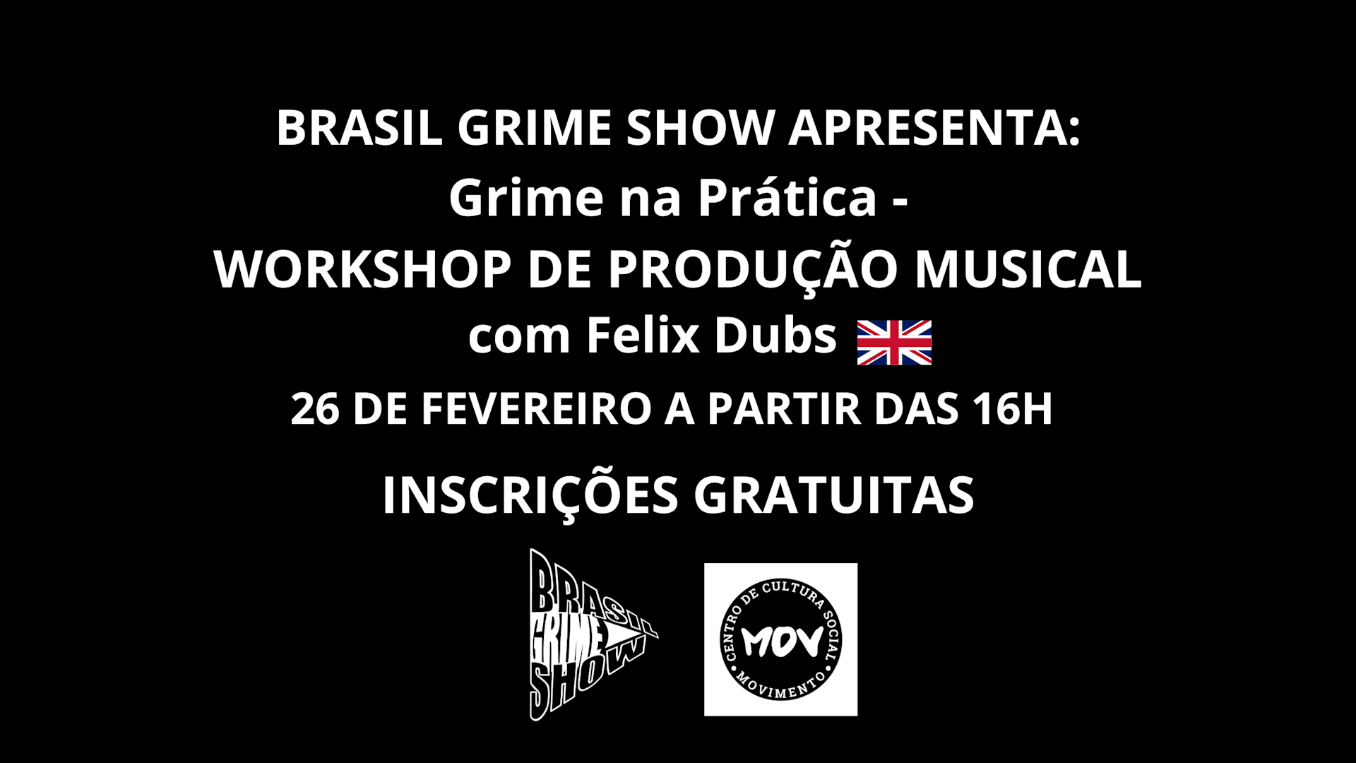 Brasil Grime Show Apresenta: Workshop De Produção Musical