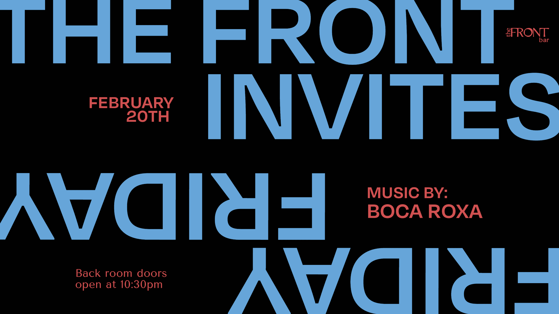 The Front Invites Boca Roxa