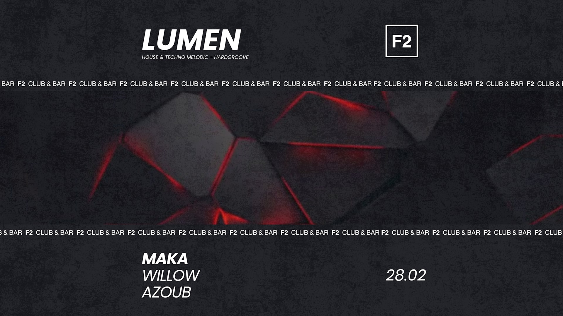 F2 Club • Lumen • Maka - Willow - Azoub