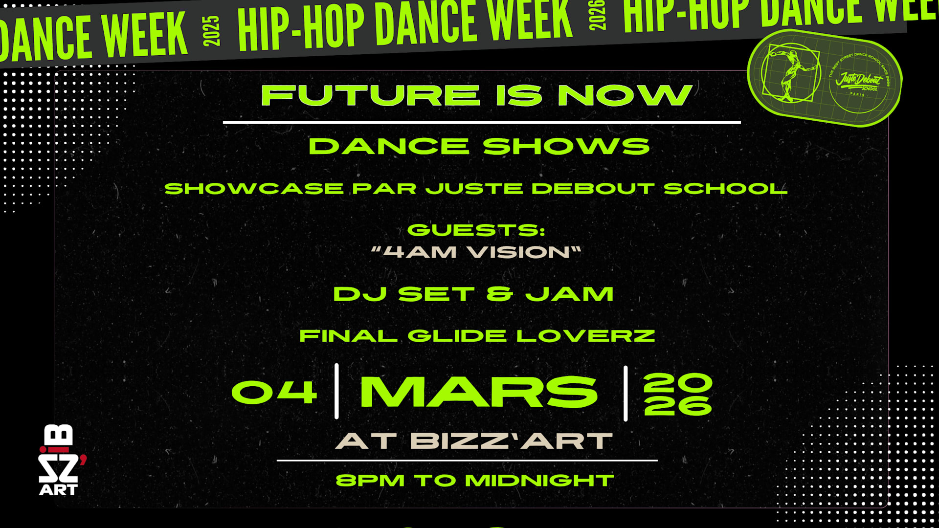Future Is Now – Juste Debout Week 04.03.26