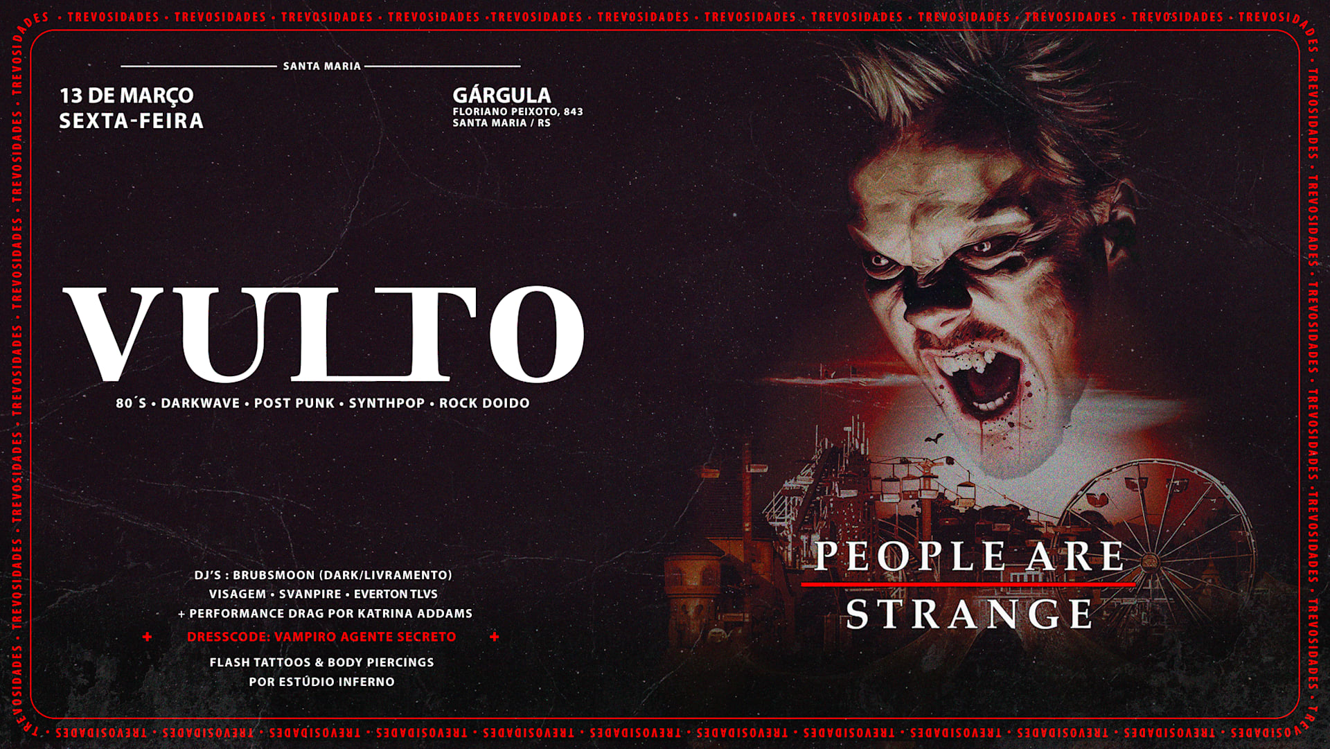 Vulto Em Santa Maria #04 - People Are Strange