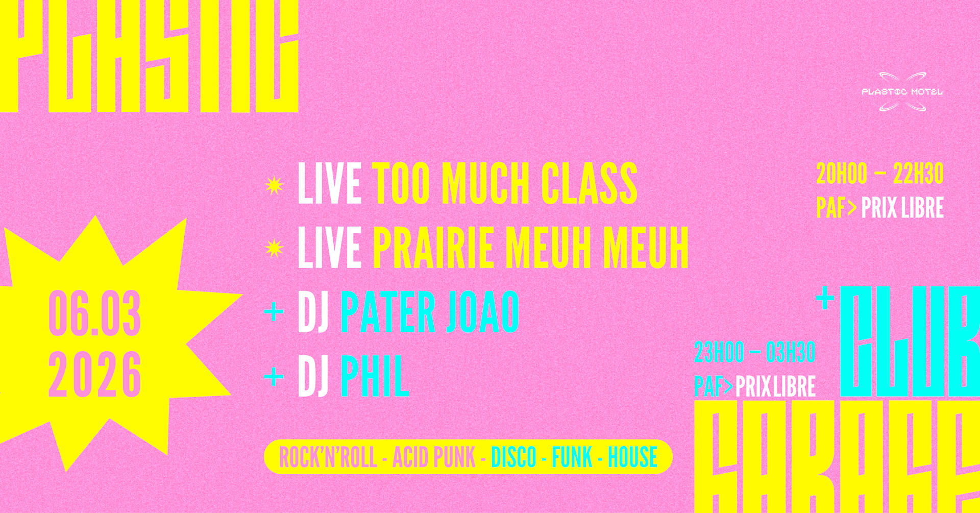 Plastic Garage+Club W/ Prairie Meuh Meuh, Too Much Class &+