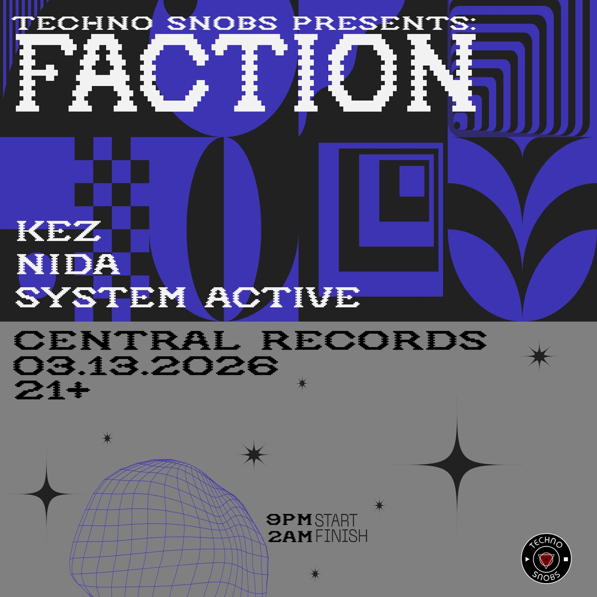 Techno Snobs Presents: Faction [3.13]