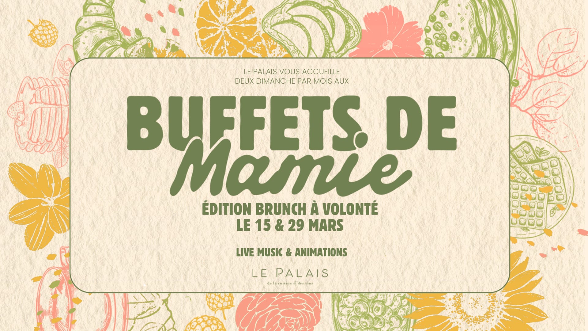 Les Buffets De Mamie - Édition Brunch À Volonté