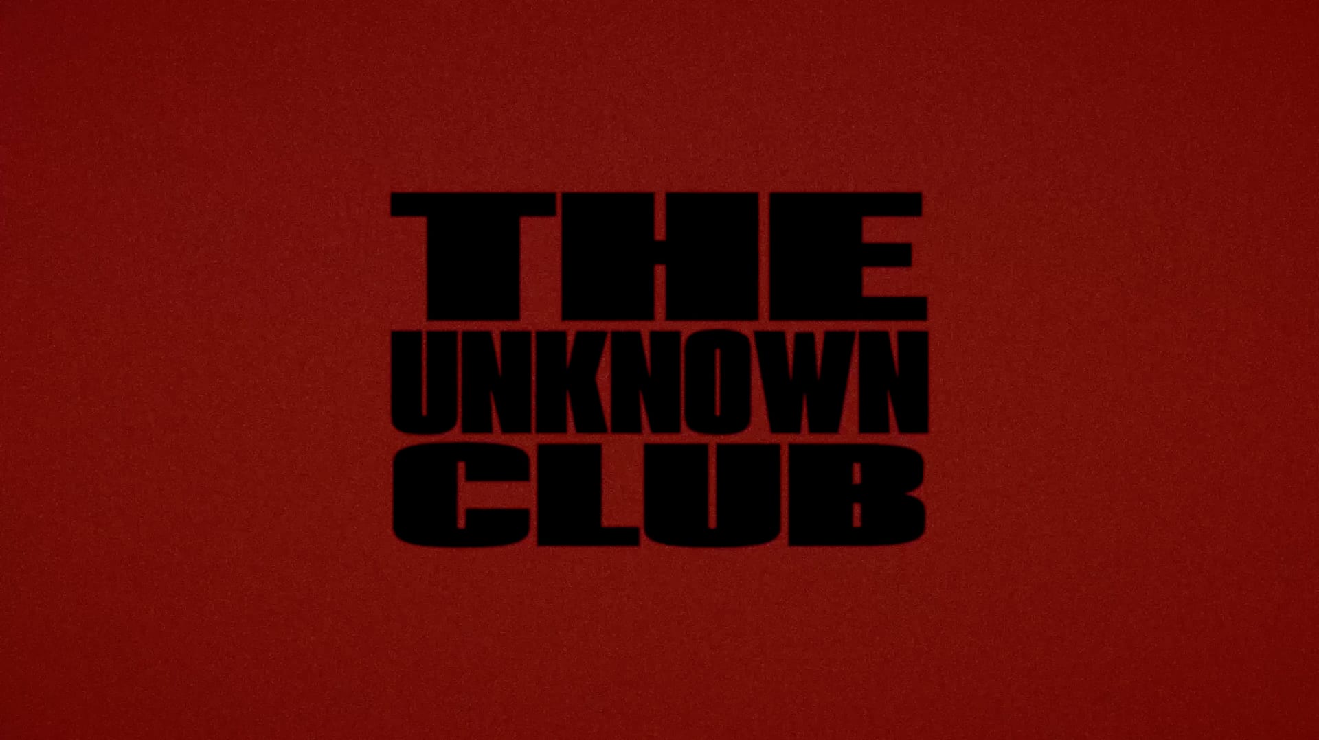 The Key To Unknown Club.
