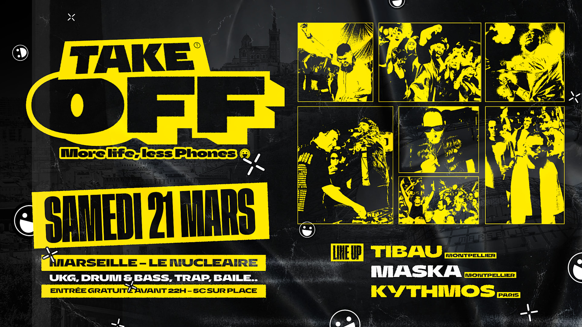 Take Off X Le Nucléaire @Marseille / Tibau,Maska & Kythmos