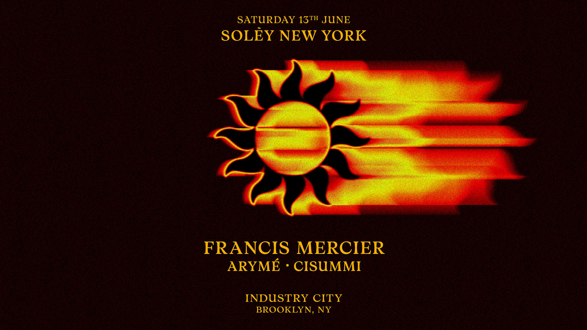 Francis Mercier Presents Solèy Nyc