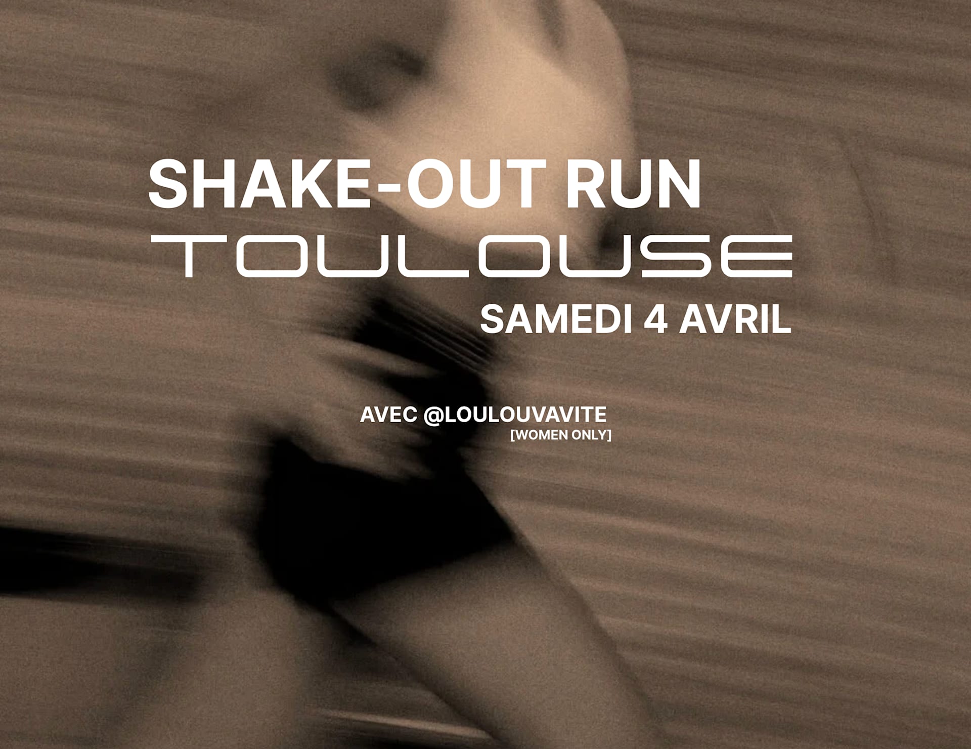 Shake-Out Run Avec @Loulouvavite, Toulouse