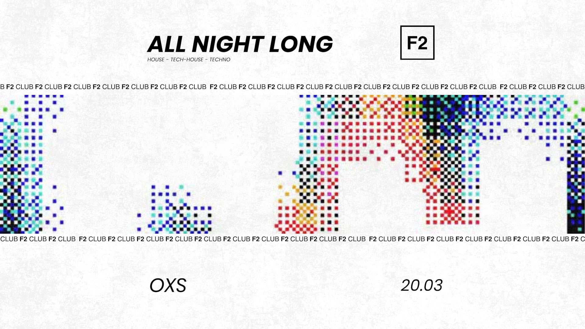 F2 Club • All Night Long • Oxs