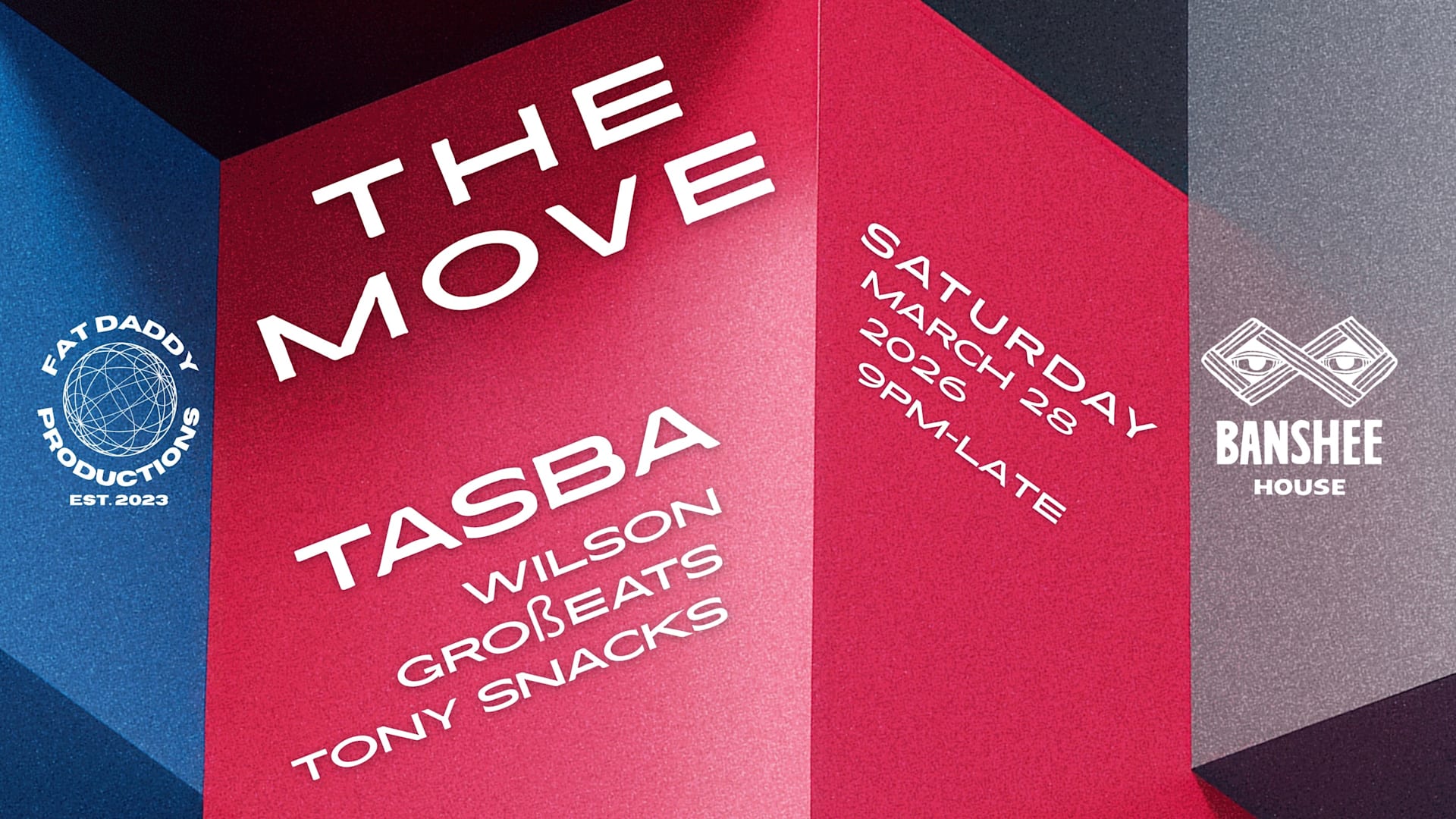 Fat Daddy Productions Presents: The Move