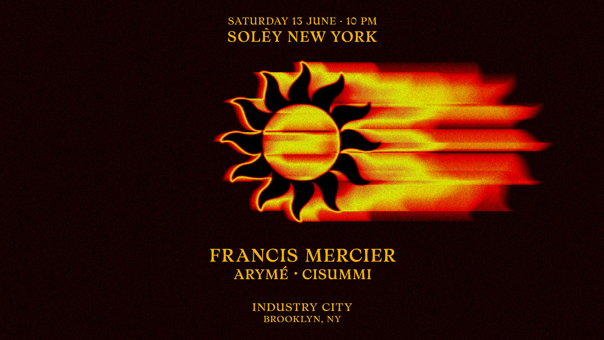 Francis Mercier Presents Solèy Nyc