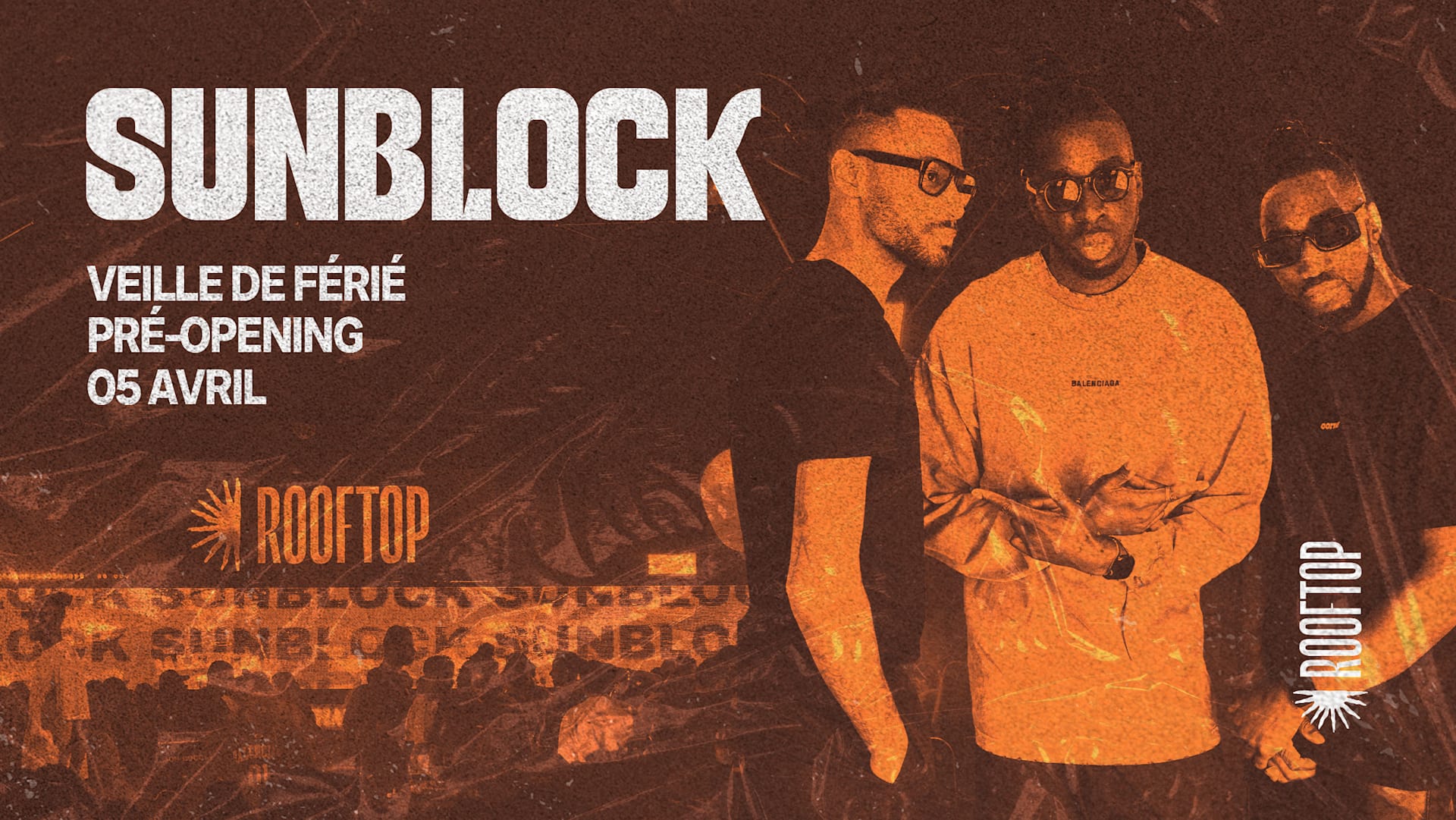 R2 I Le Rooftop X Pré-Opening Sunblock (Veille De Férié)