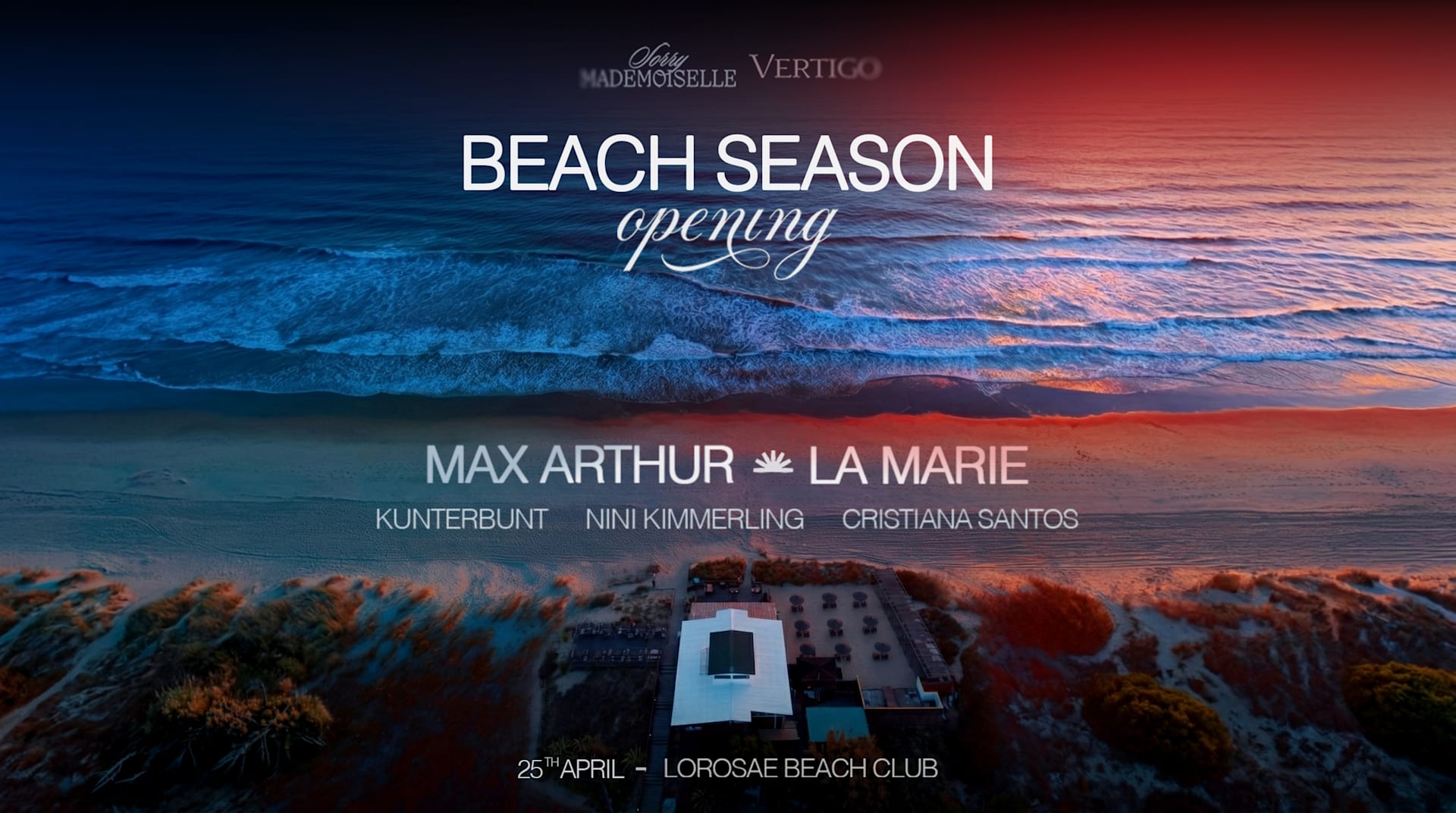 Beach Season Opening By Vertigo & Sorry Mademoiselle